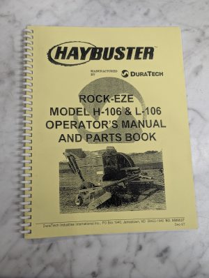 Rock-Eze Haybuster Duratech H-106 L-106 Operator'S Manual Parts List Book 1997
