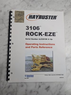 Rock-Eze Haybuster Duratech 3106 Operator'S Manual Parts List Book 2007
