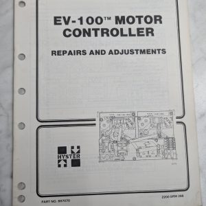 Hyster Forklift Repair Adjustment Service Ev-100 Motor Controller Manual 897070