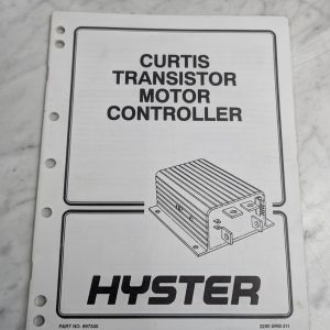 Hyster Forklift Curtis Transistor Motor Controller Operation Adjustment Manual
