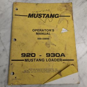 Mustang Operator'S Maintenance Manual 000-59895 920-930A Loader Skid Steer