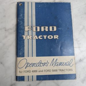 Ford Operator'S Owners Maintenance Manual 4000 & 5000 Series Tractors