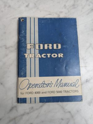 Ford Operator'S Owners Maintenance Manual 4000 & 5000 Series Tractors