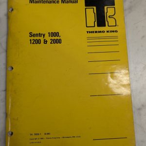 Thermo King Sentry 1000 1200 2000 Maintenance Servicing Manual 1984 Tk 7655-1