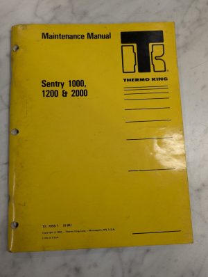 Thermo King Sentry 1000 1200 2000 Maintenance Servicing Manual 1984 Tk 7655-1