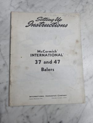 International Harvester Ih Setup Instruction Manual Mccormick 37 47 Balers