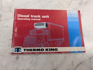 Thermo King Diesel Semi Truck Trailer Unit Operating Owner Manual 1984 Tk6915-2