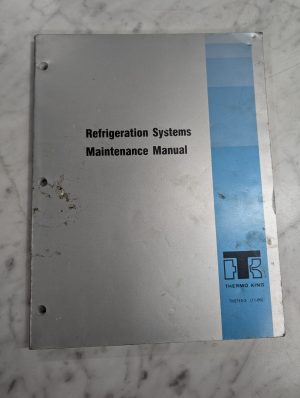 Thermo King Refridgeration Systems Maintenance Servicing Manual Tk5715-3 1986