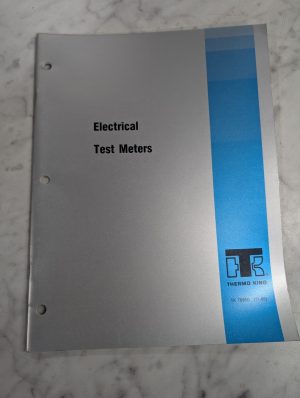 Thermo King Electrical Test Meters Manual Training Handbook Tk 7898D 1985