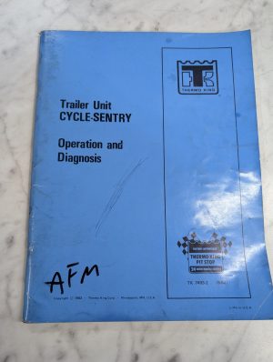 Thermo King Trailer Unit Cycle-Sentry Operation Diagnosis Manual Tk 7493-2 1983