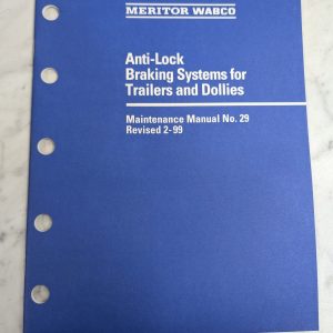 Meritor Wabco Maintenance Manual 29 Braking Systems Abs Trailers Dollies 1999