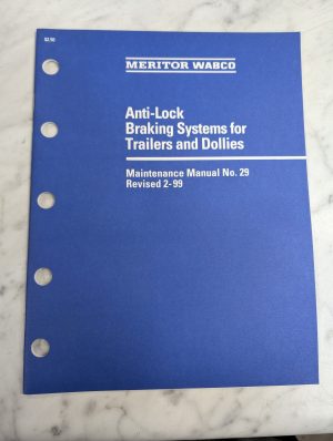 Meritor Wabco Maintenance Manual 29 Braking Systems Abs Trailers Dollies 1999