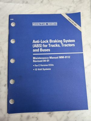 Meritor Wabco Maintenance Manual Mm-0112 Braking System Abs Trucks Buses 2001