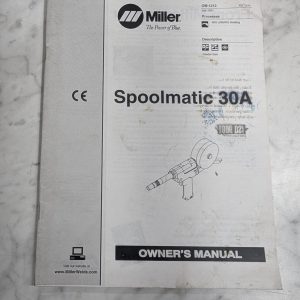 Miller Spoolmatic 30A Owner'S Manual Operation Maintenance Om-1213 2001