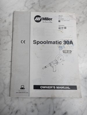 Miller Spoolmatic 30A Owner'S Manual Operation Maintenance Om-1213 2001