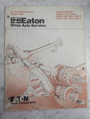 Eaton Drive Axle Service Manual Ea-41 Reduction Ds340 380 400 -P 341 381 401