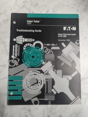 Eaton Fuller Transmissions Troubleshooting Guide Clutch Clts-1295 1999 Solo Hd