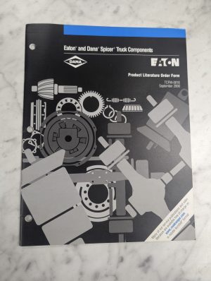 Eaton Dana Spicer Truck Components Product Literature Order Form Tcfm-0018