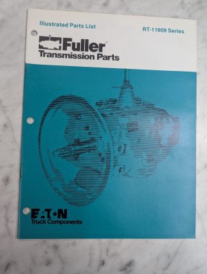 Eaton Fuller Transmission Illustrated Parts List Book Manual Catalog Rt-11609
