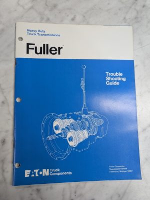 Eaton Truck Components Fuller Transmissions Heavy Duty Trouble Shooting Guide