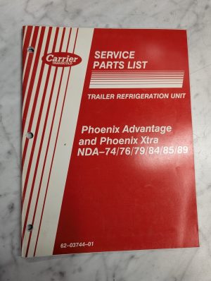 Carrier Transicold Phoenix Xtra Nda-74/76/79/84/85/89 Service Parts List Manual