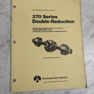 Rockwell International Field Maintenance Manual #6C 270 Double Reduction Drive