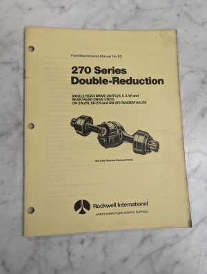 Rockwell International Field Maintenance Manual #6C 270 Double Reduction Drive