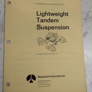 Rockwell International Maintenance Manual #11A Lightweight Tandem Suspension