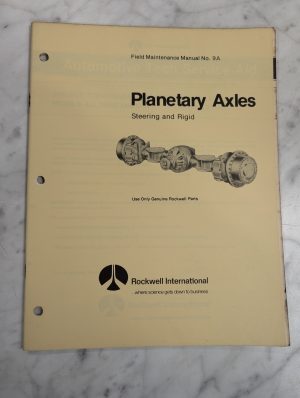 Rockwell International Field Maintenance Manual #9A Planetary Axles