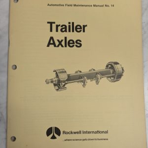 Rockwell International Field Maintenance Manual #14 Trailer Axles