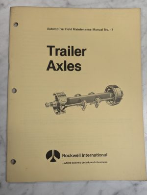 Rockwell International Field Maintenance Manual #14 Trailer Axles