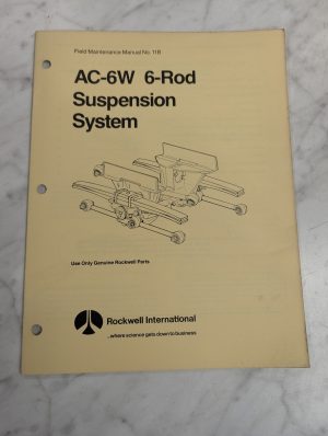 Rockwell International Field Maintenance Manual #11B Ac-6W 6-Rod Suspension