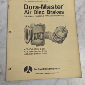 Rockwell International Field Maintenance Manual #4M Dura-Master Disc Brakes Adb