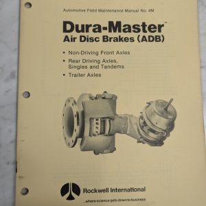 Rockwell International Field Maintenance Manual #4M Dura-Master Disc Brakes