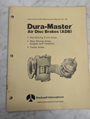 Rockwell International Field Maintenance Manual #4M Dura-Master Disc Brakes