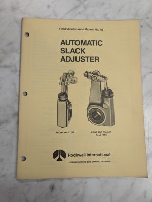 Rockwell International Field Maintenance Manual #4B Automatic Slack Adjusters