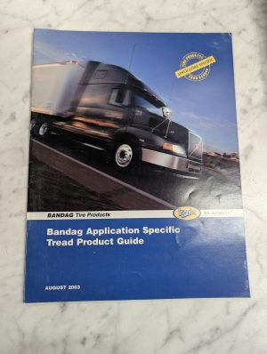 Bandag Tire Products Application Specific Tread Guide August 2003 Literature