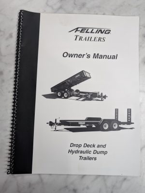 Felling Trailers Owner'S Service Manual Drop Deck & Dump Shop Repair Book