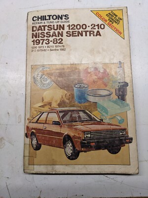Chilton Repair & Tune Up Guide Manual Datsun 1200 210 Nissan Sentra 1973-82