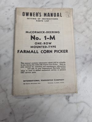 Ih Mccormick Farmall Owner'S Service Manual Parts List #1-M Corn Picker 1941