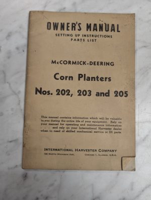 International Mccormick Owners Manual Parts List 1948 202 203 205 Corn Planter