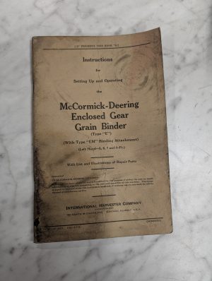 International Ih Mccormick Owners Manual Setup 1938 Grain Binder Type E Em~