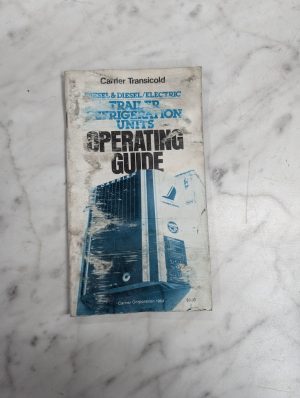 Carrier Transicold Diesel & Electric Trailer Refrigeration Units Operation Guide