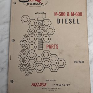 Melroe Bobcat Parts List Catalog Manual M-500 M-600 Diesel Skidsteer Loader 1968