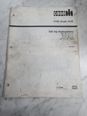 Case Operator'S Setup Instruction Manual 5100 Grain Drill 1097206R5