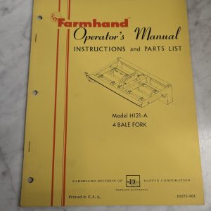 Farmhand Operator'S Service Manual & Parts List Model H121-A 4 Bale Fork