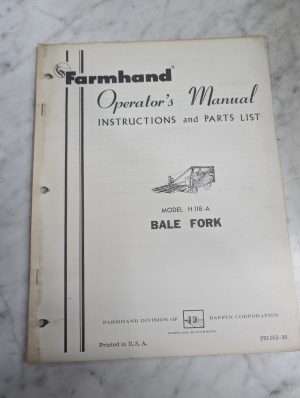 Farmhand Operator'S Service Manual & Parts List Model H18-A Bale Fork