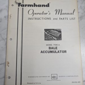 Farmhand Operator'S Service Manual & Parts List Model F100-A Bale Accumulator