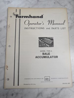 Farmhand Operator'S Service Manual & Parts List Model F100-A Bale Accumulator