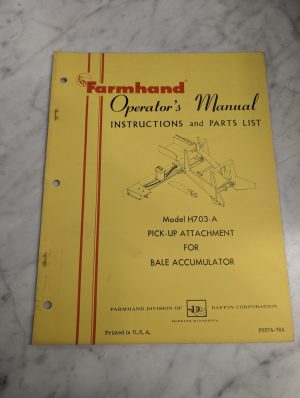 Farmhand Operator'S Service Manual & Parts List Model H703-A Pick Up Attachment